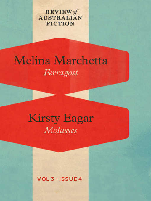 Title details for Review of Australian Fiction, Volume 3, Issue 4 by Melina Marchetta - Available